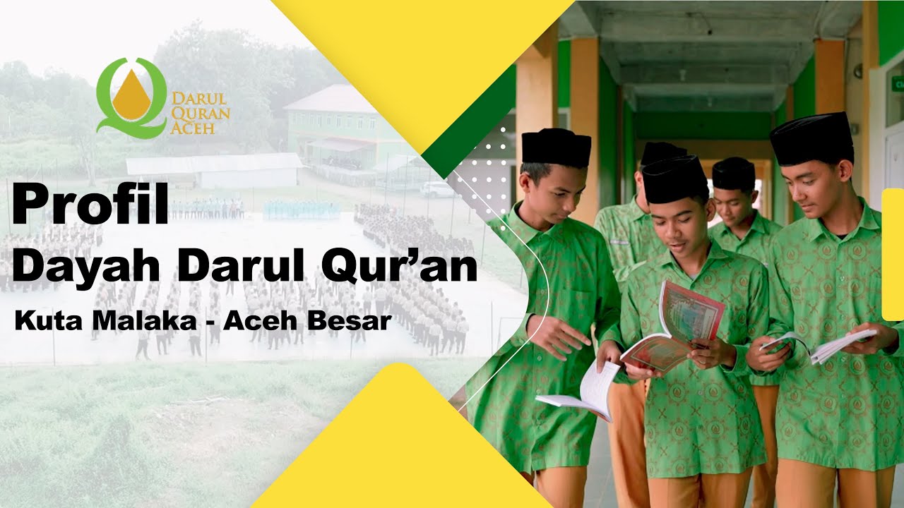 Profil Dayah Darul Qur'an, Kuta Malaka - Aceh Besar