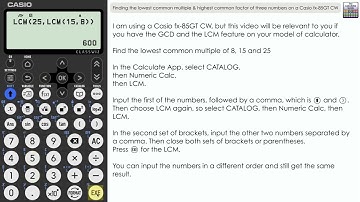 Find the Lowest Common Multiple & Highest Common Factor of THREE numbers on a Casio fx-85GT CW