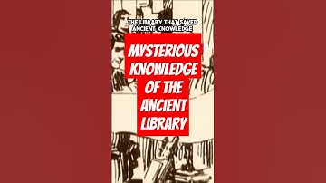 The Mysterious Libraries that Preserved Ancient Knowledge