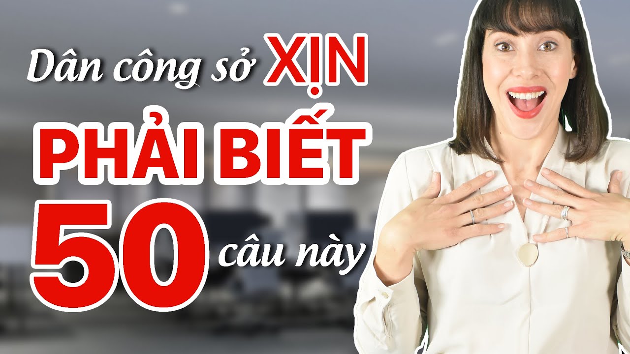 Khóa học tiếng anh cho người đi làm | 50 CÂU GIAO TIẾP THÔNG DỤNG NHẤT Ở CÔNG SỞ – Học Tiếng Anh Online (Trực Tuyến)