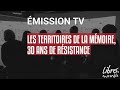 Les territoires de la mmoire 30 ans de rsistance