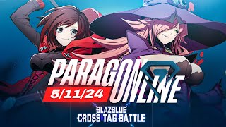 AMAZING ParagOnline Blazblue Cross Tag Battle Top 8! | BBTAG May 2024
