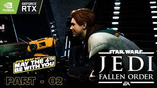 Star Wars Jedi: Fallen Order | May the 4th Celebration 2026 | PART - 02