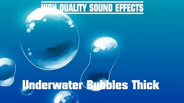 High Quality Sound Effects [Underwater Bubbles Thick]