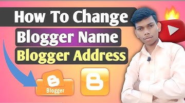 Blogger Ka Naam Kaise Change Kare || Blogger ka naam change kaise karen | how to change blogger name