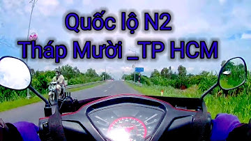 Tuyến đường Tháp Mười lên Tp HCM quốc lộ N2 video timelapse