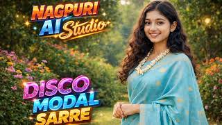 Disco Modal Sarre  Nagpuri Romantic Song 2026  Survana Beats  Ai Cover Version