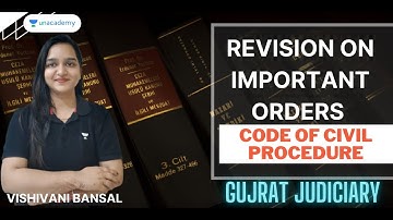 Revision on Important orders of CPC For Gujarat Judiciary Exam | Vishivani Bansal | #judiciaryexams