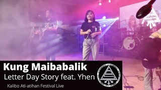 Letter Day Story - Kung Maibabalik Feat. Yhen Montivera (Live)