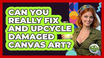 Can You Really Fix And Upcycle Damaged Canvas Art? - The Upcycle Lab