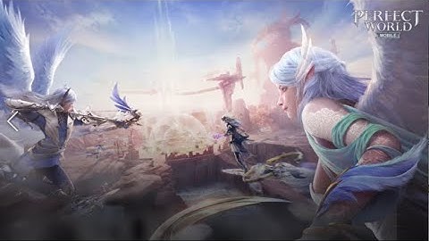 Perfect World Mobile - Explore New Frontiers