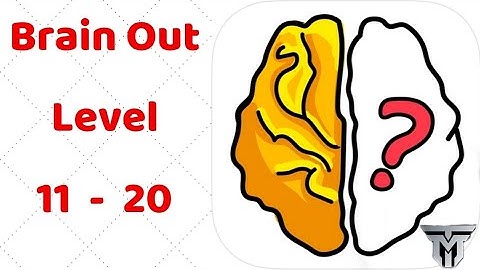 Brain Out  Level 11 - 20 Gameplay Walkthrough