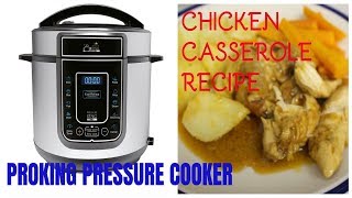 pro pressure king cooker chicken casserole recipe