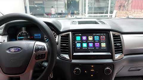 Màn Hình DVD Android Tích Hợp Camera 360 Cho Ford Ranger