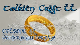 Lets Play - Tolkien Craft II - 42 - Wither Skulls for Days