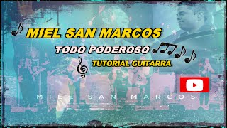 Todo poderoso miel san marcos tutorial guitarra