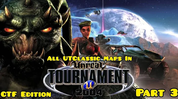 All UTClassic Maps In UT2004 Capture the Flag Edition Part 3