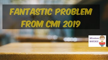 Fantastic problem from CMI 2019