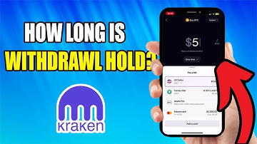 How Long Is Kraken Withdrawal Hold - Updated For 2025