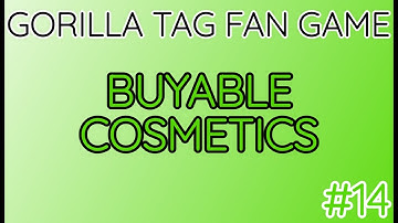How to make a Gorilla Tag fan game - Buyable Cosmetics (Part 2)