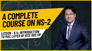 Lesson 6.4:  Introduction to MAC layer of IEEE 802 11p