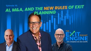EP 75 | AI, M&A, and the New Rules of Exit Planning with Jeff Willinger