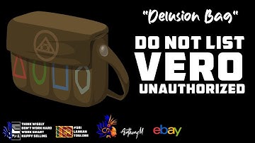 Delusion Bag - Do Not List -VeRO Unauthorized