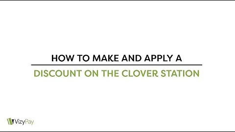 How to Make and Apply a Discount on the Clover Station