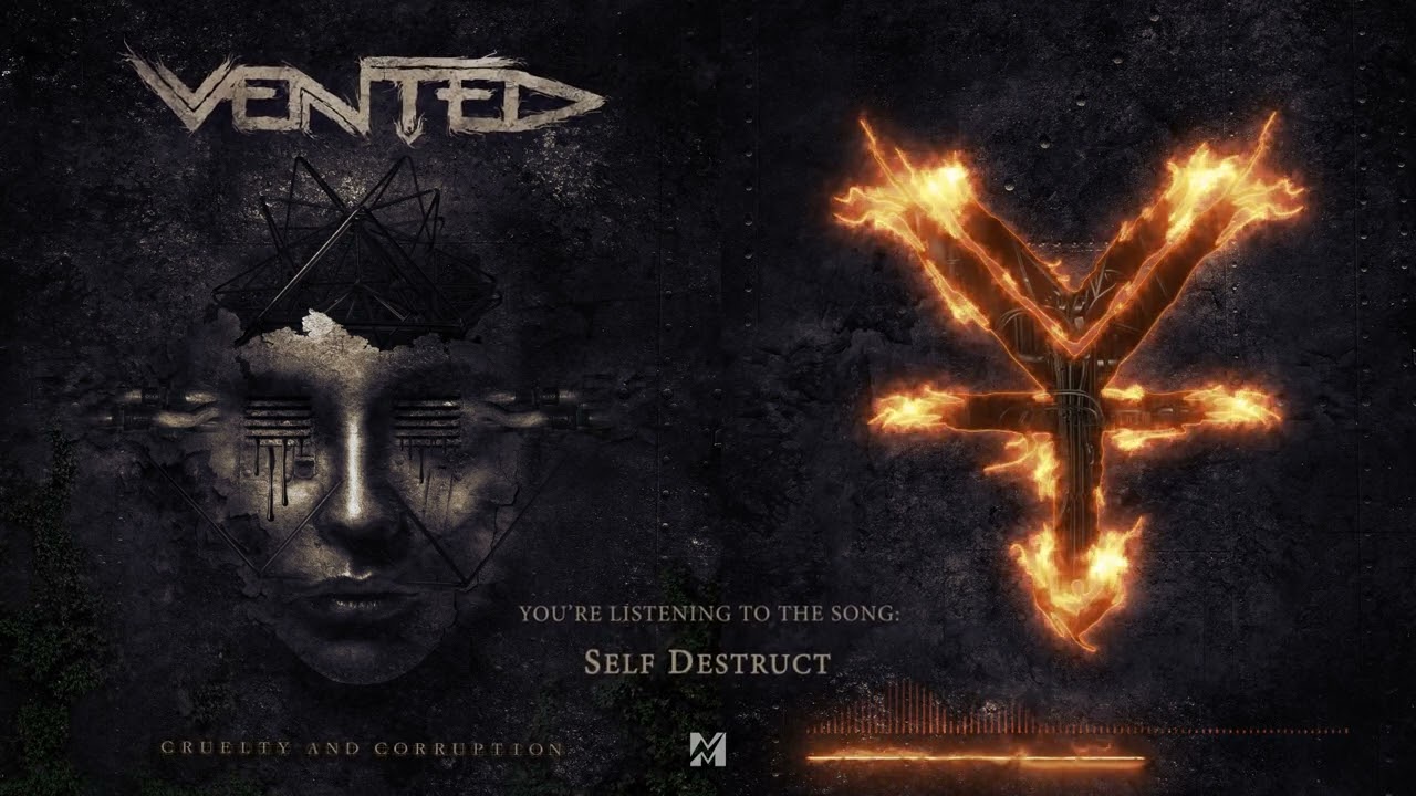 YouTubeでVENTED - Self Destruct (Official Visualizer)を視聴 YouTubeでVENTED - Self Destruct (Official Visualizer)を視聴
