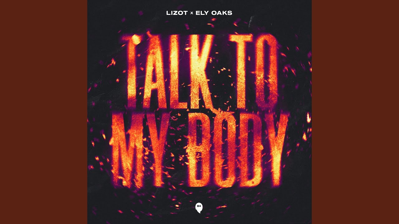 Regardez Talk To My Body sur YouTube Regardez Talk To My Body sur YouTube