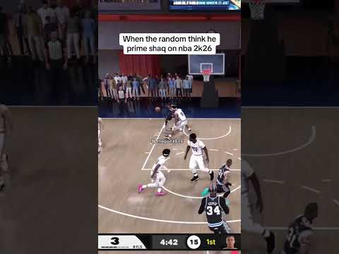When the random think he prime shaq on nba 2k26 #shorts