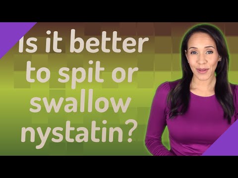 Video: Ar trebui să înghiți nistatina?