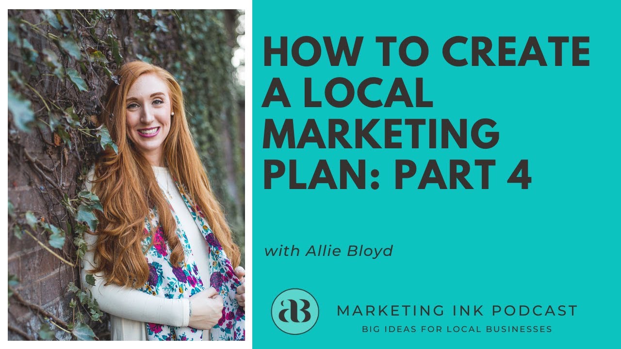 How to Create a Marketing Plan: Part 4 - YouTube