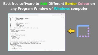 Celebrity Best free software to Add Different Border Colour on any Program Window of Windows computer. Profile
