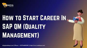 How to Start Career In SAP QM (Quality Management) || SAP QM || SAP QM Training || Ambikeya