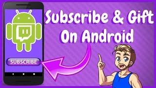 How to Subscribe on Twitch on Android