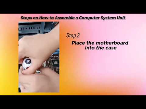 Steps on How to Disassembly & Assembly a Computer System Unit