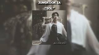 JUNGKOOK _ “SOL”  BY WILIAM  [IA COVER]