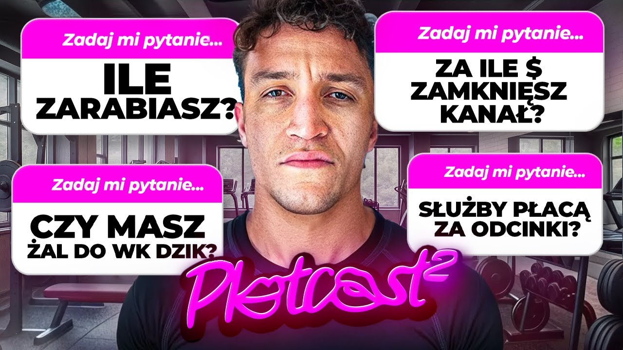 AJ SZCZERZE O MIŁOŚCI, ZAROBKACH I BRANŻY | PLOTCAST 2 ODC 6