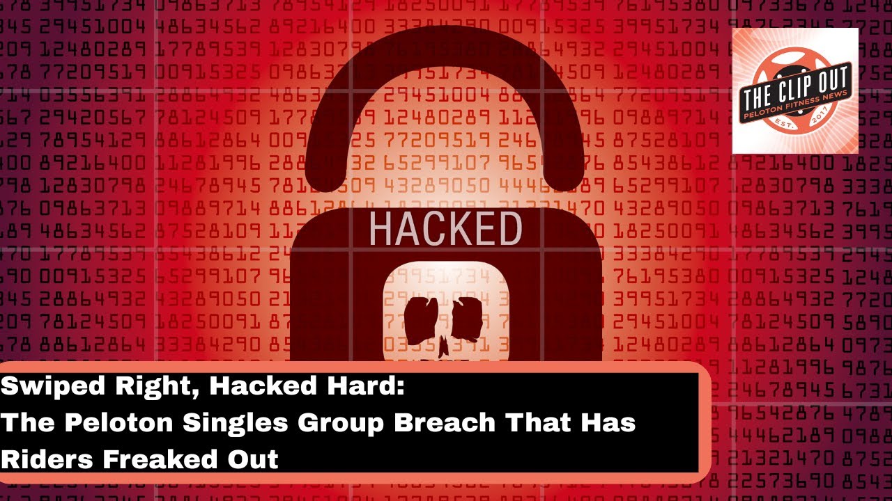 Swiped Right, Hacked Hard: The Peloton Singles Group Breach That Has ...