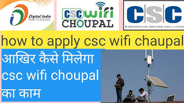 CSC WIFI CHOUPAL SERVICES VLE REGISTRATION PROCESS 2020