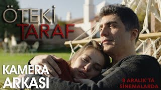 Öteki Taraf Film - Kamera Arkası Özcan Deniz Aslı Enver