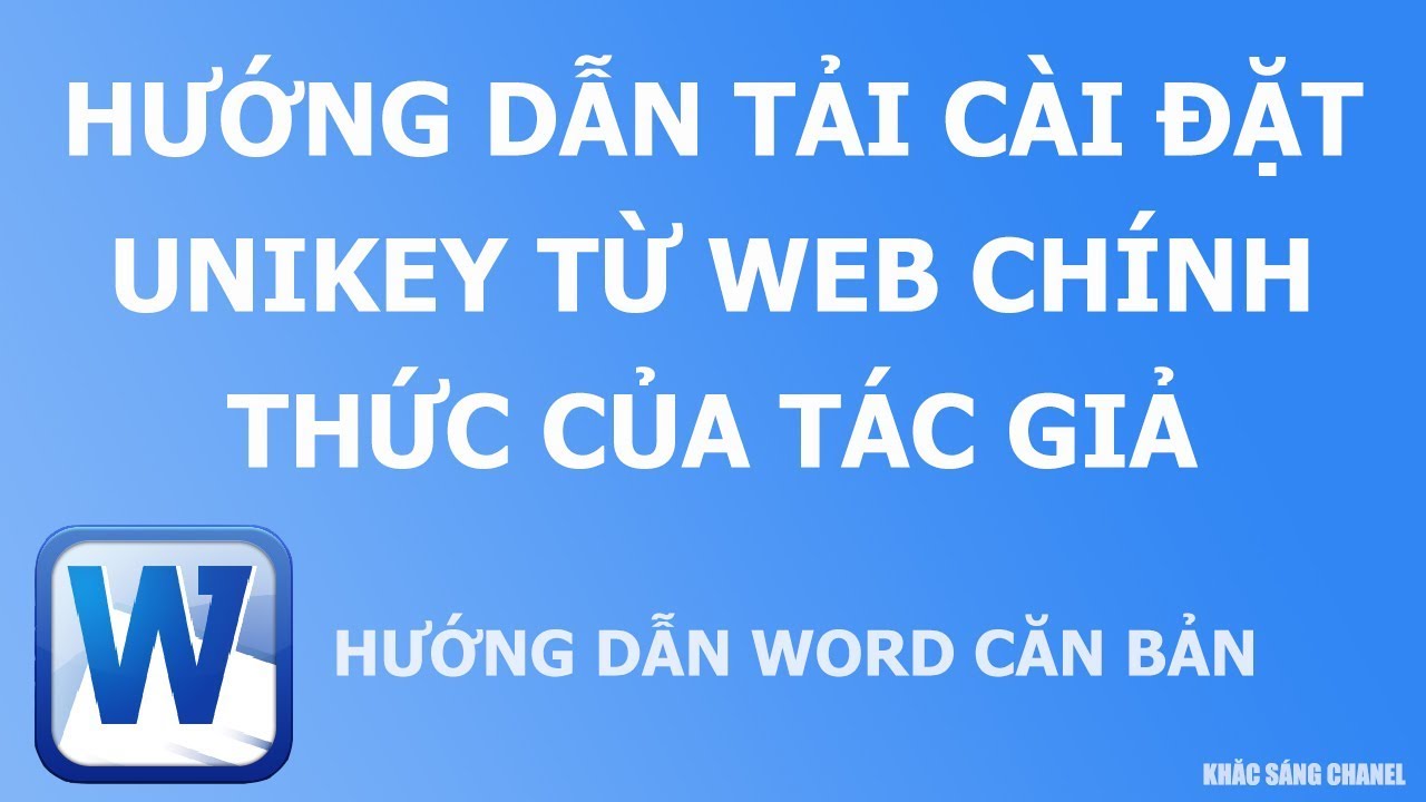 Hướng dẫn tải và cài đặt Unikey mới nhất từ trang web chính thức tác giả Phạm Kim Long