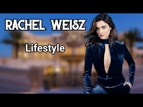 Video: Rachel Weisz Net Worth