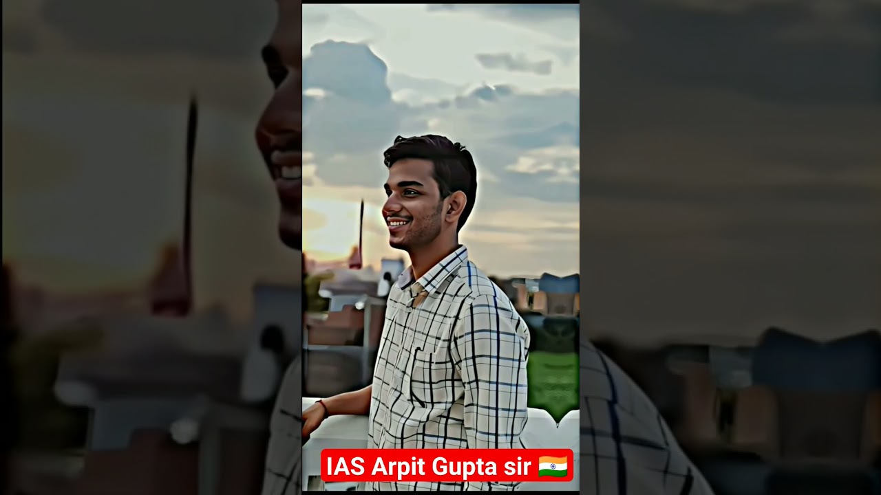 IAS Arpit Gupta 😎 Lbsnaa Mussoori 🥵 