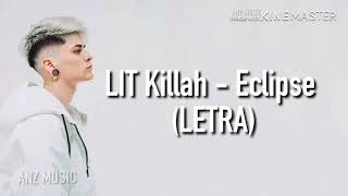 Eclipse-lit killah (letra)
