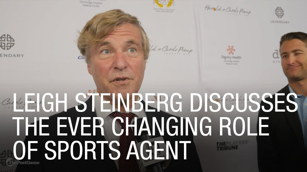 Leigh Steinberg Discusses the Ever Changing Role of Sports Agent YouTube