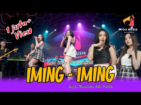 DIVA HANI ft LALA WIDY - IMING IMING | Cinta Bojone Uwong Ha Ha He he | Official Live Music Video