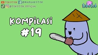 Kompilasi Tekotok #19