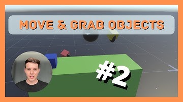 Part 2: Normcore Grab & Synchronize Objects - Make a Multiplayer VR game